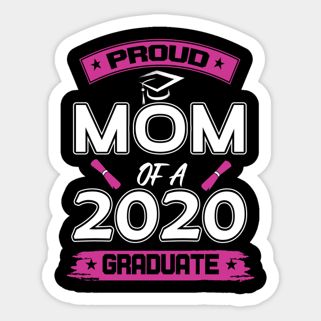 Proud mom of a 2020 graduate Sticker by fcmokhstore